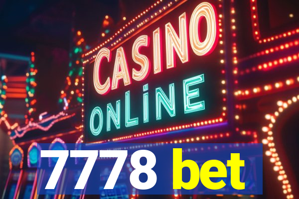 7778 bet